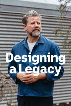 Designing A Legacy (2023) poster