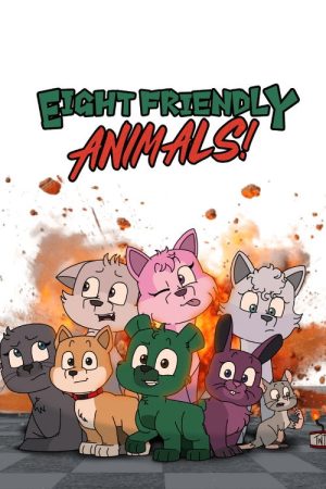 Eight Friendly Animals! (2026) poster