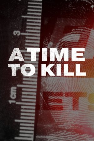 A Time to Kill (2020) poster