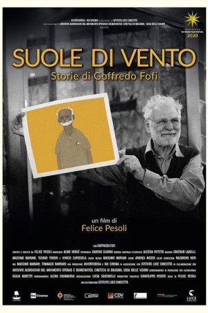 Suole di vento – Storie di Goffredo Fofi (2020) poster