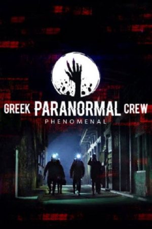 Greek Paranormal Crew: Phenomenal (2022) poster