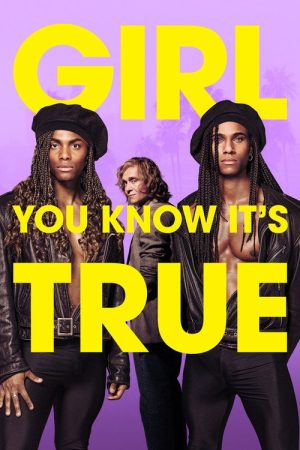 Girl You Know It’s True (2023) poster