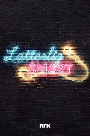 Latterlig smart (2018) poster