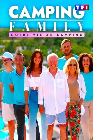 Camping Family : Notre vie au camping (2022) poster