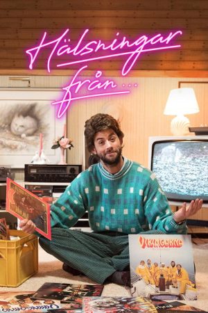 Hälsningar Från (2018) poster
