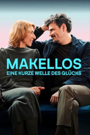 Makellos – Eine kurze Welle des Glücks (2026) poster