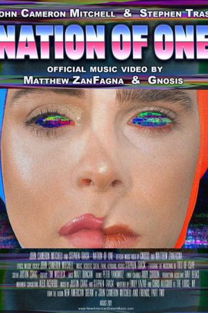 John Cameron Mitchell & Stephen Trask: Nation of One (2021) poster