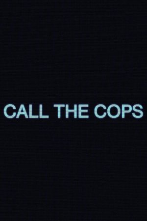 Call the Cops (2019) poster