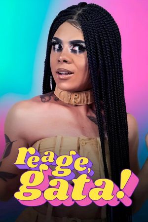 Reage, Gata! (2023) poster