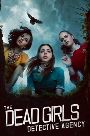 The Dead Girls Detective Agency (2018) poster