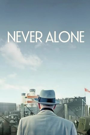 Never Alone (2025) poster
