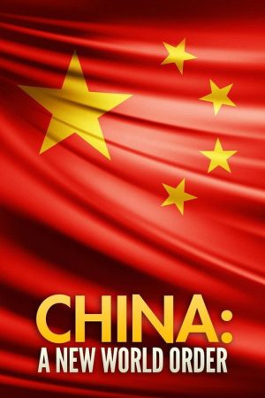 China: A New World Order (2019) poster