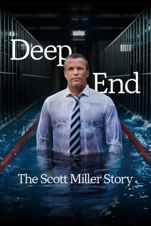 Deep End: The Scott Miller Story (2026) poster