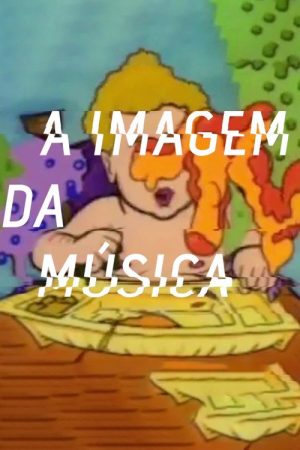 A Imagem da Música – Os Anos de Influência da MTV Brasil (2017) poster