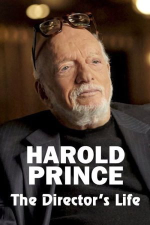 Harold Prince: The Director’s Life (2018) poster