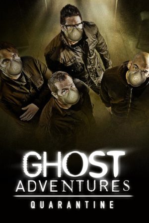 Ghost Adventures: Quarantine (2020) poster