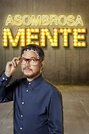 Asombrosamente (2016) poster