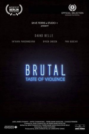 Brutal A Taste of Violence. (2016) poster