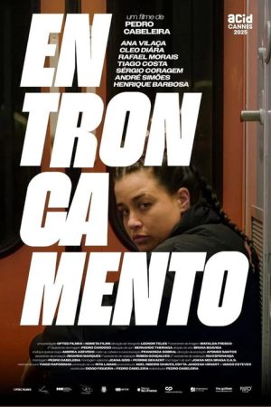 Entroncamento (2025) poster