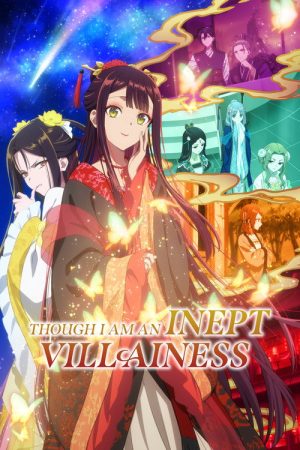 Though I Am an Inept Villainess (2026) Web Series — Cast, Story & Where to Watch | MovieLinkBD poster