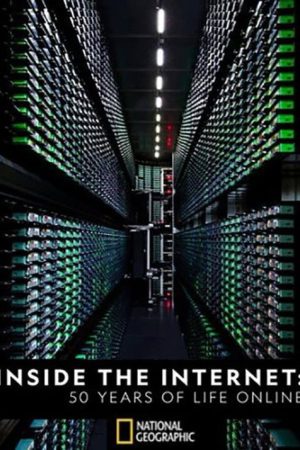 Inside the Internet: 50 Years of Life Online (2019) poster