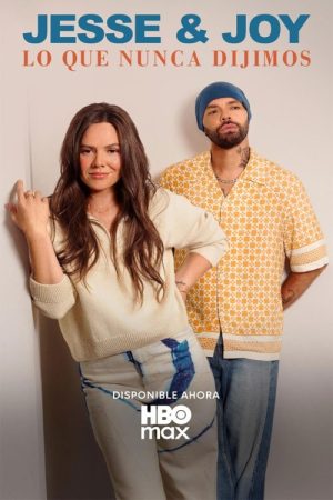 Jesse & Joy: What We Never Said Before (2025) poster
