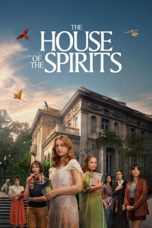 The House of the Spirits (2026) Web Series — Cast, Story & Where to Watch | MovieLinkBD poster