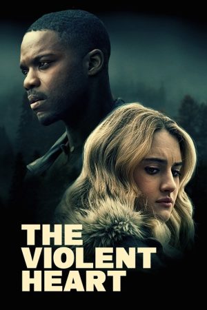 The Violent Heart (2020) poster