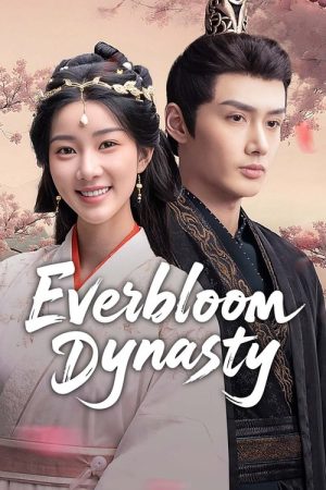 Everbloom Dynasty (2025) poster