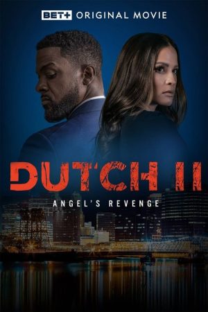 Dutch II: Angel’s Revenge (2024) poster