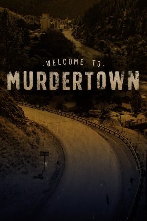 Welcome To Murdertown (2018) poster