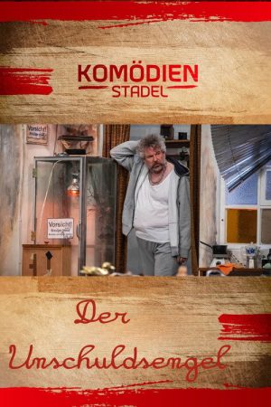 Der Komödienstadel – Der Unschuldsengel (2019) poster