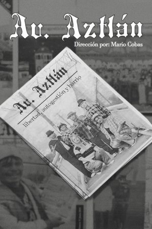 Av. Aztlán (2017) poster