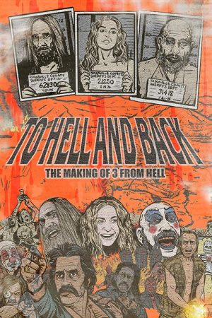 To Hell and Back: The Making of 3 From Hell (2019) poster