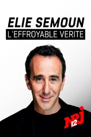 Elie Semoun, l’effroyable vérité (2022) poster