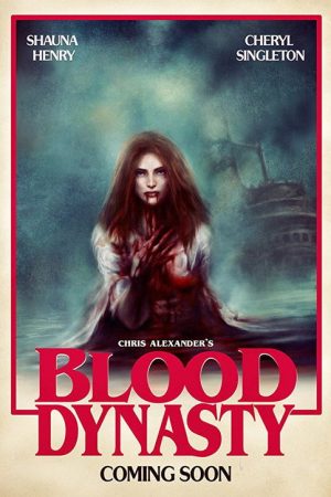 Blood Dynasty (2017) poster