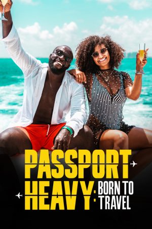 Passport Heavy (2022) poster