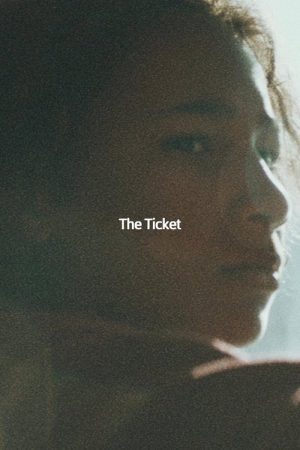 The Ticket (2021) poster