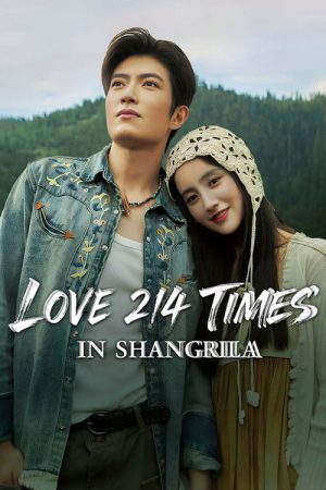 Love 214 Times in Shangrila (2025) poster