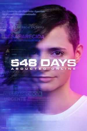 548 Days: Abducted Online (2023) poster