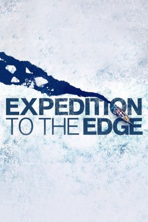 Expedition to the Edge (2020) poster