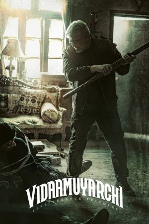 Vidaamuyarchi (2025) poster