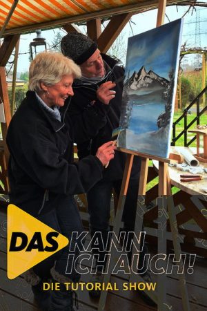 Das kann ich auch! Die Tutorial Show (2021) poster