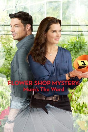 Flower Shop Mystery: Mum’s the Word (2016) poster