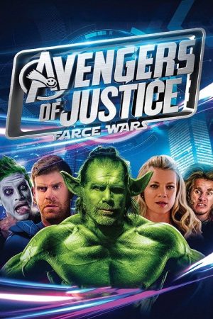 Avengers of Justice: Farce Wars (2019) poster