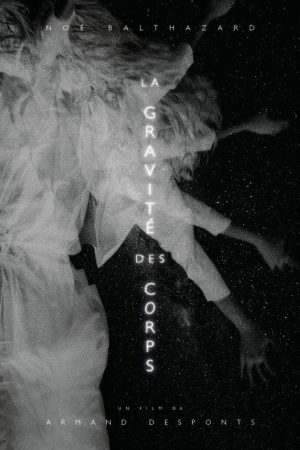 La Gravité des Corps (2020) poster