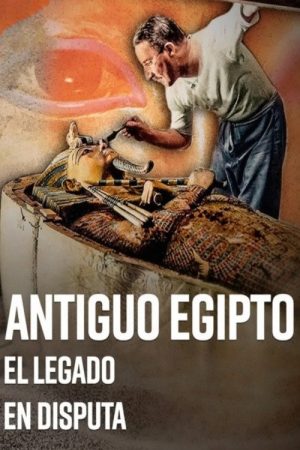 Antiguo Egipto el legado en disputa (2026) poster
