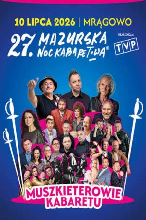 27 Mazurska Noc Kabaretowa 2026 – Muszkieterowie kabaretu (2026) poster