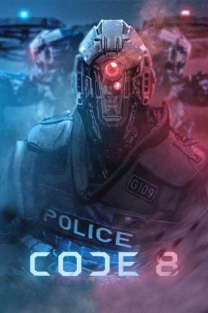 Code 8 (2016) poster
