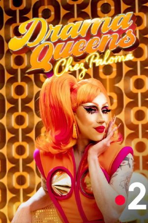Drama Queens, Chez Paloma (2023) poster